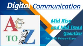 Types of Quantizer  Mid Rise Quantizer  Mid tread Quantizer  Explanation with the example [upl. by Laenahtan]