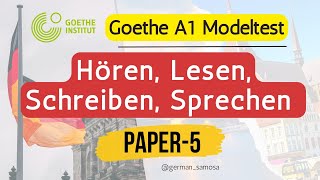 A1 Goethe Zertifikat Deutsch  Paper 5  Hören Lesen Schreiben Sprechen mit Lösungen [upl. by Noevad]