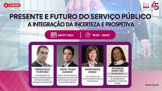 WebINAr  Presente e Futuro do Serviço Público A Integração da Incerteza e Prospetiva [upl. by Atyekram]