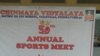 Chinmaya vidyalaya matric school vadavalli  50th Sports Day [upl. by Yesteb4]