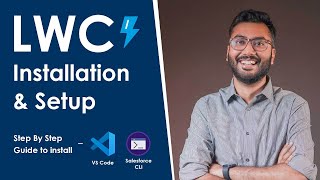 Lightning Web Components  LWC  Setup Tutorial  LWC Setup with Salesforce CLI [upl. by Lister]