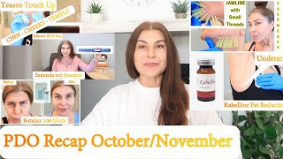 PDO Threads RECAP OctoberNovember  Tesoro Saxenda Botulax Kabelline Jawline  PDOThreadsDIY [upl. by Gracie]