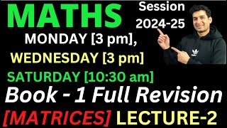 Class 12 Maths Book  1  CH3 MATRICES REVISION  LECTURE2 [upl. by Pollak]