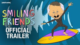 Smiling Friends Season 2 OFFICIAL TRAILER  adult swim [upl. by Jacenta]