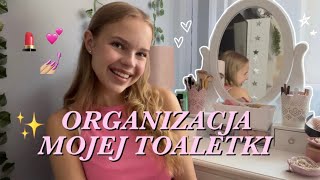 ORGANIZACJA MOJEJ TOALETKI💄💌 jakich kosmetyków używam [upl. by Anrat520]