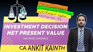 net present value method  theory of investment  npvmethod economics lecture 35 macroeconomics [upl. by Petras]