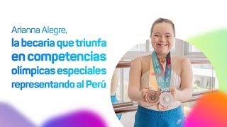 Arianna Alegre la becaria que triunfa en competencias olímpicas especiales representando al Perú [upl. by Llertnov909]