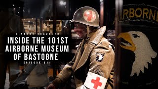 Inside the 101st Airborne Museum of Bastogne  History Traveler Episode 331 [upl. by Annocahs]