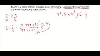 46  An FM radio station broadcasts at 995 MHz Calculate the wavelength [upl. by Bronez]