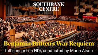 Benjamin Brittens War Requiem  Full Concert in HD [upl. by Ilrebma]