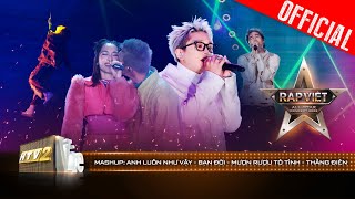 Mashup Anh Luôn Như Vậy  Bạn Đời  Mượn Rượu Tỏ Tình  Thằng Điên  Rap Việt Allstar Concert 2023 [upl. by Labanna]