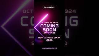 The premiere of the highly anticipated HGV Drivers Diary 2025 is coming soon hgvdriversdiary hgvc [upl. by Mouldon916]