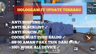 CONFIG HOLOGRAM FF UPDATE TERBARU  ANTI BAND  ANTI BL  ANTI SURCIN 100 WORK ALL DEVICE [upl. by Halika]