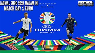 LIVE JADWAL SIARAN LANGSUNG EURO 2024  GERMANY VS SKOTLANDIA  FASE GRUP [upl. by Leakcim]