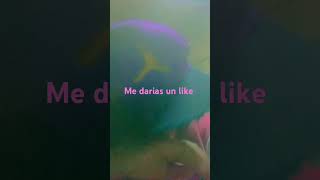 Me darías un like [upl. by Aseyt]