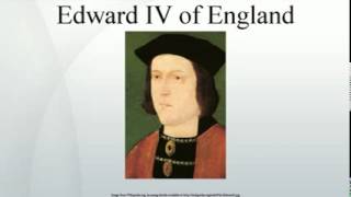 Edward IV of England [upl. by Ertnom]