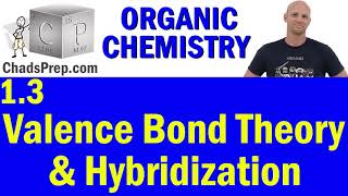 13 Valence Bond Theory and Hybridization  Organic Chemistry [upl. by Hairahs737]