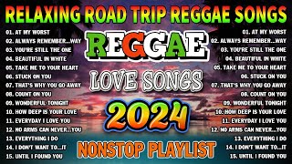 BEST REGGAE MIX 2024  MOST REQUESTED REGGAE LOVE SONGS 2024  OLDIES BUT GOODIES REGGAE SONGS [upl. by Namhcan]