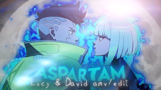 David amp Lucy  Cyberpunk Edgerunners  ASPARTAM「EditAMV」 [upl. by Annelak]