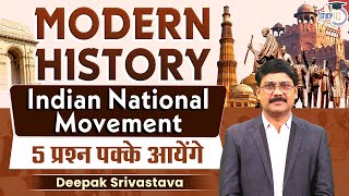 Modern History  Indian National Movement  History By Deepak Sir  StudyIQ [upl. by Yenrab429]