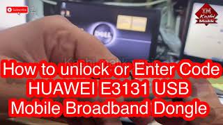 How to unlock or Enter sim Network unlock code HUAWEI E3131 USB Mobile Broadband internet Dongle [upl. by Carilyn]