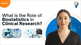 What is the Role of Biostatistics in Clinical Research [upl. by Ydnak50]