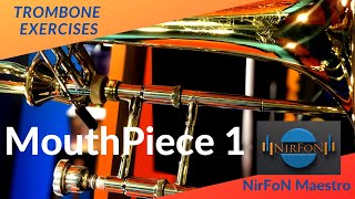 LISTEN amp PLAY MOUTHPIECE 1 With Nicola Ferro Trombone [upl. by Lleryt]