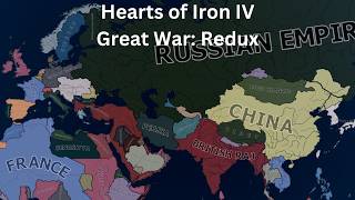 Great War Redux  HOI4 Timelapse [upl. by Ahsienot]