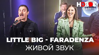 LITTLE BIG — FARADENZA  Концерт Little Big  Живой звук на Новом Радио [upl. by Landis]