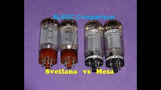 MESA 6L6GC vs SVETLANA 6L6GC Tube Comparison You make the call [upl. by Llertac]