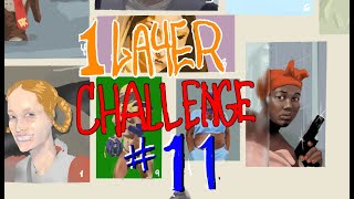 1 Layer Challenge 11ext [upl. by Bore]