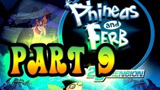 ✔ Phineas and Ferb Across the 2nd Dimension Walkthrough Wii PS3 Part 9 ✘ [upl. by Hubing]