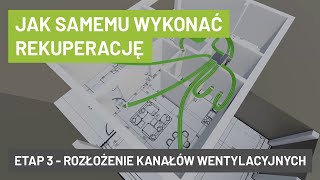 Jak samemu wykonać rekuperację 3 Rozłożenie kanałów wentylacyjnych  piwnica [upl. by Nod498]