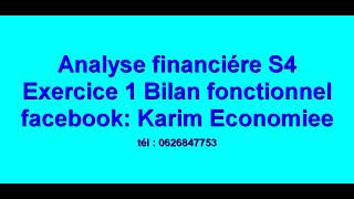 Analyse financière S4 Exercice 1 Bilan Fonctionnel [upl. by Yemane714]