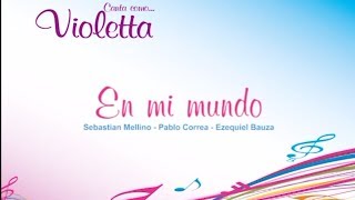 Violetta En Mi Mundo en Karaoke  TKM [upl. by Madelle400]