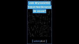 💻 Jak Wyświetlić Tekst Na Ekranie W Javie shorts Java programowanie [upl. by Eenram]