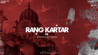 Mr Dhatt  Rang Kartar De Official Song  Big Smoke  New Punjabi Song  Latest Punjabi Song 2022 [upl. by Gemma]