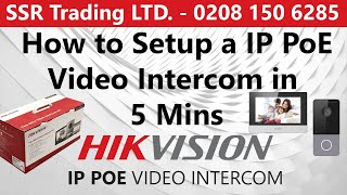 Setup amp Configure Hikvision Intercom System in 5 mins – Quick Guide for IP PoE Kit DSKIS603PB [upl. by Diva]