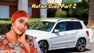 Matan Gida part 2 [upl. by Dijam286]