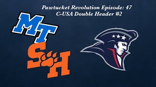 Pawtucket Revolution Episode 47 CUSA Double Header 2 [upl. by Niffirg]