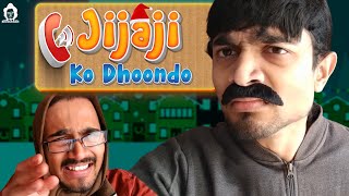 BB Ki Vines  Jijaji Ko Dhoondo [upl. by Weisman]