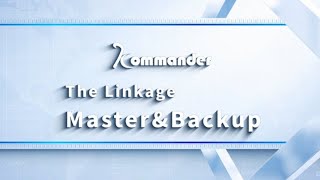 Kommander Software Tutorial  The Linkage Master amp Backup [upl. by Heinrich]