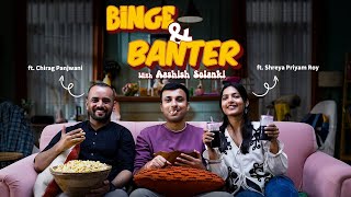 Binge amp Banter with ashishsolanki1 Ep1 ft ChiragPanjwani shreyapriyam83  DisneyPlus Hotstar [upl. by Navoj]