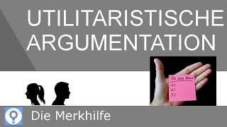 Beispiele für utilitaristische Argumentation  DiskussionsideenPräsentationsthemen  Ethik 17 [upl. by Nawor217]