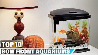 Best Bow Front Aquariums in 2024 Top 10 Picks [upl. by Yenahs]