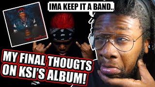 KSI  DISSIMULATION FULL ALBUM FINAL THOUGHTS [upl. by Oaht]