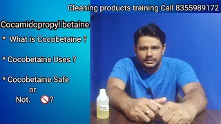 Cocamidopropyl betaine  CAPB  Review householdproduct02 [upl. by Matless]