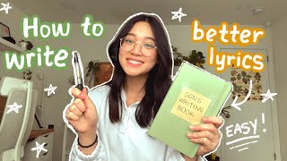 How to write better song lyrics for beginnersnoobs [upl. by Sutniuq]