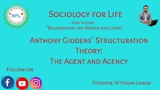 Anthony Giddenss Structuration Theory The Agent and Agency Anthony Giddens Sociology Part 2 [upl. by Anined714]