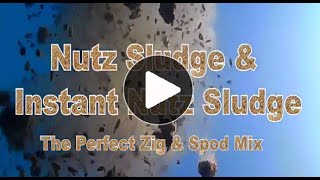 Best Spod amp Zig Baits  introducing Nutz Sludge and Nutz Sludge Instant [upl. by Juanne]